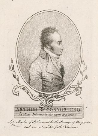 Arthur O'Connor, M.P. (1763-1852), United Irishman and Brother of Roger O'Connor