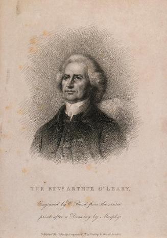 Rev. Arthur O'Leary (1729-1802), Capuchin Friar, Preacher, Pamphleteer and Informer